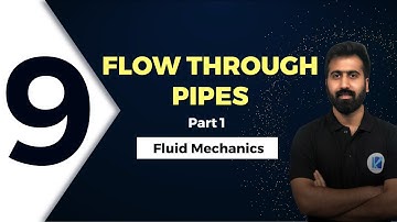 Lec 9 | Flow through Pipes (Part 1), Fluid Mechanics | GATE (ME)