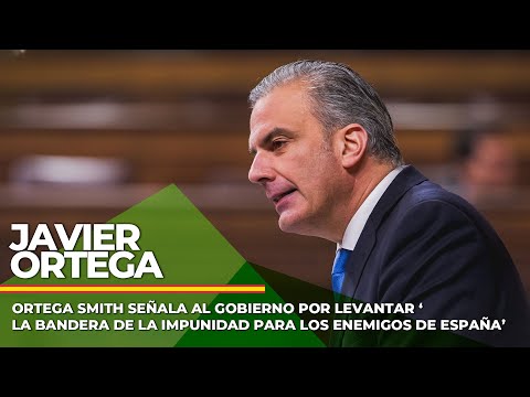 Ortega Smith señala al Gobierno por izar ‘la bandera de la impunidad para los enemigos de España’