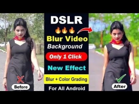 How To blur Backgruound Video DSLR Broken Effect | Video Background Blur Kaise Kare Blur Effects