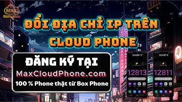 Đổi IP bằng Proxy (định dạng tùy chỉnh) trên Cloud Phone