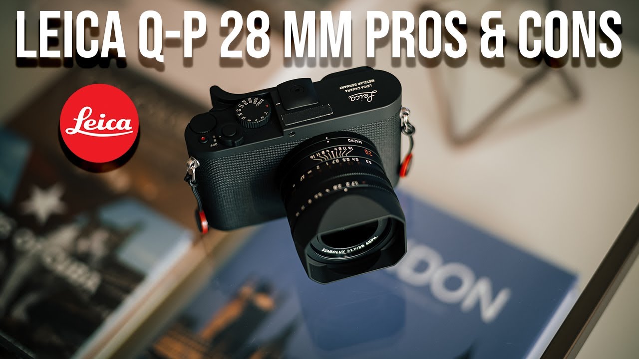 Leica Q-P Pros & Cons - YouTube