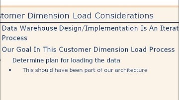 14 Customer Dimension Load Considerations