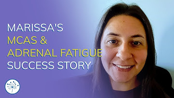 Marissa’s MCAS & Adrenal Fatigue Success Story With The Gupta Program