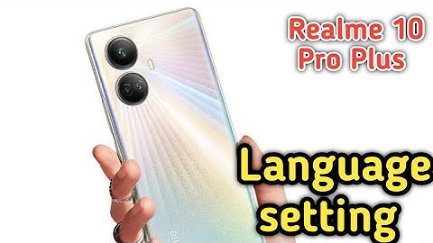 How To Change Language In Realme 10 Pro Plus, Change Language Setting