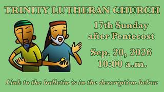 17th Sunday after Pentecost 9-20-26