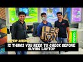 12 THINGS YOU NEED TO CHECK BEFORE BUYING LAPTOP | VLOG 27