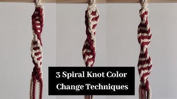How To Change Colors In Macrame Spiral Knots - 3 Techniques Macrame Spiral Knot Color Change!