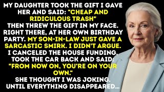 My Daughter Took The Gift I Gave Her And Spat, “Cheap Crap—So Ridiculous!”