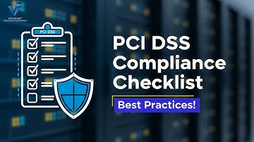 PCI DSS Compliance Checklist & Best Practices
