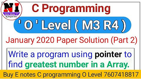 C Language (important Class) O Level |Program- Display greatest number from array using Pointer in C