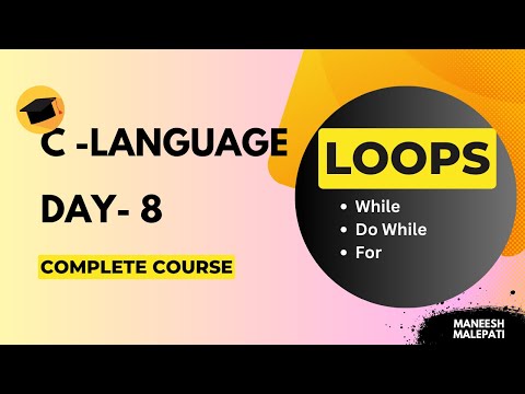 C Language Tutorial Lecture 8 for Beginners| C Tutorial for Beginners| C Programming Loops while for