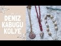 Deniz kabuğundan aksesuar yapımı | DIY sea shell accessory