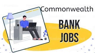 Commonwealth Bank Jobs| Experienced |Freshers| Application Process| CommBank Registration Process |