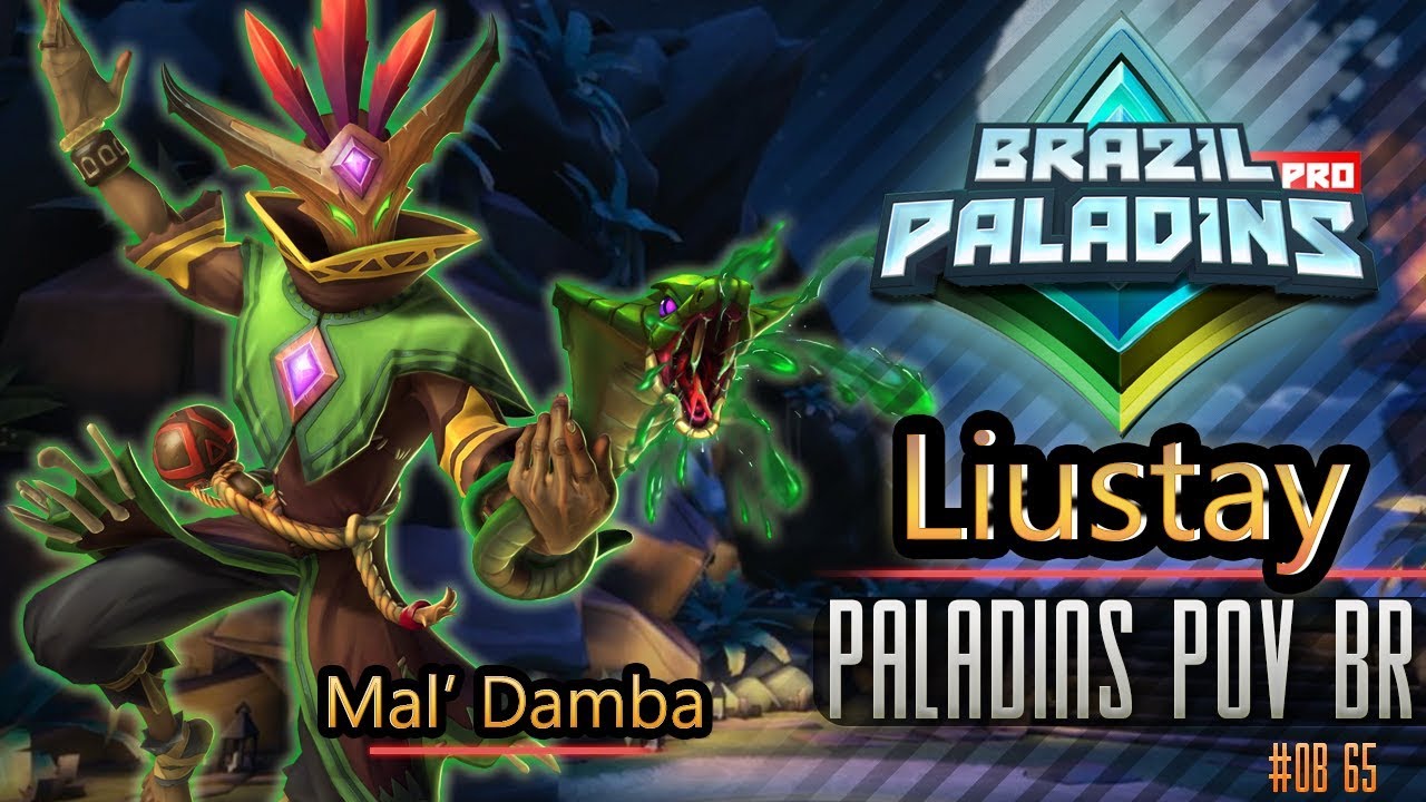 Liustay Jogando de Mal' Damba 260K Paladins POV BR