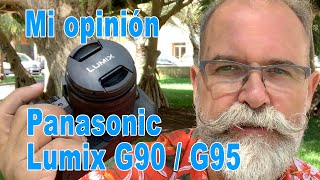 Panasonic Lumix G90 / G95 mi opinión prueba review - EN ESPAÑOL