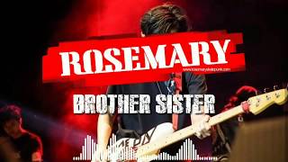 Lirik Rosemary brother sister