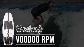 Soulcraft Wake SurfBoard Review⚡️Voodoo RPM with Keenan Flegel