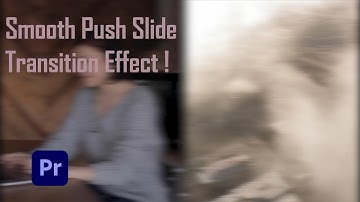 How to create a Smooth Push Slide Transition Effect Free! in Premiere Pro