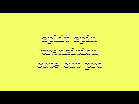 split spin transition | cute cut pro *ೃ༄