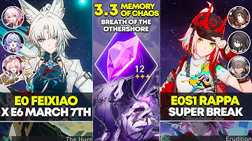 E0 Feixiao x March 7th & E0S1 Rappa Super Break | Memory of Chaos 12 | Honkai Star Rail 3.3