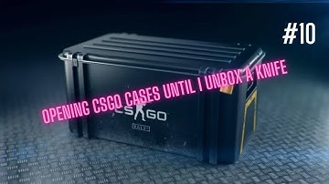 Opening cases everyday until I get a knife | Day 10