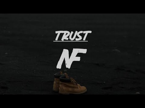 NF - TRUST (Lyrics)