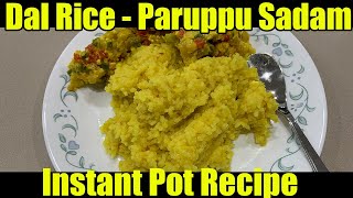 Kids Friendly Dal Rice | Paruppu Sadam | Instant Pot  Recipe | Sainthavi's Kitchen