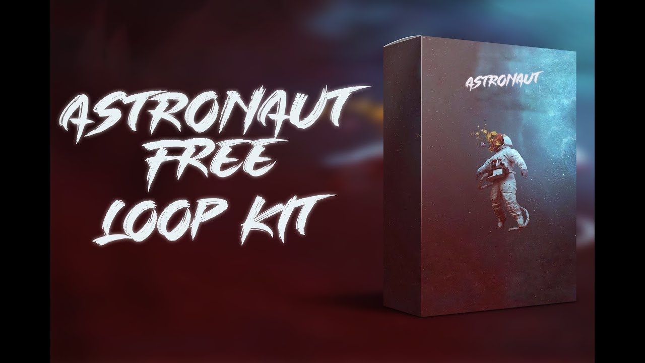 (FREE) Trap Loop Kit/Pack 2019 - Astronaut (Nick Mira, Internet Money ...