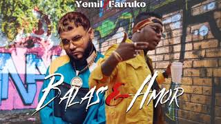 Balas y Amor - Yemil Ft. Farruko | (Audio Official)