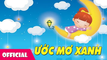 Ước Mơ Xanh - Bé Nguyệt Hằng [Lyrics MV]