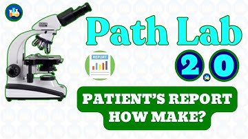 How to Make Test Report in Path Lab 2.0 Software