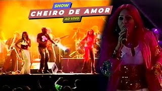 Download Lagu CHEIRO DE AMOR SHOW RARISSÍMO ao VIVO 2003 MP3