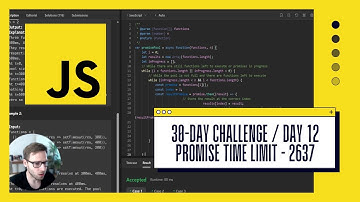 LeetCode Challenge Day 12 of 30 - Promise Time Limit | JavaScript