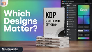 Canva vs. Pro Templates: Which KDP Designs Matter Most?