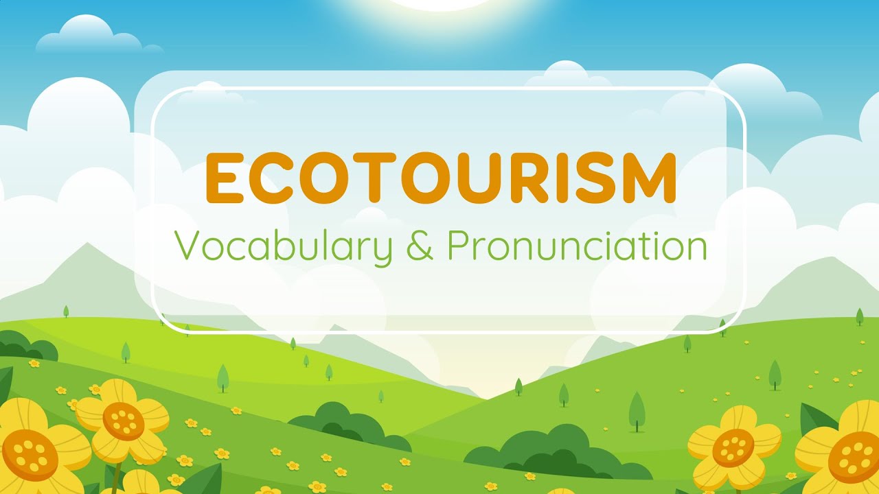 eco tourism vocabulary