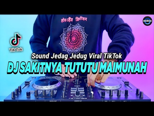 DJ SAKITNYA  TUTUTU MAIMUNAH REMIX FULL BASS VIRAL TIKTOK TERBARU 2023 class=