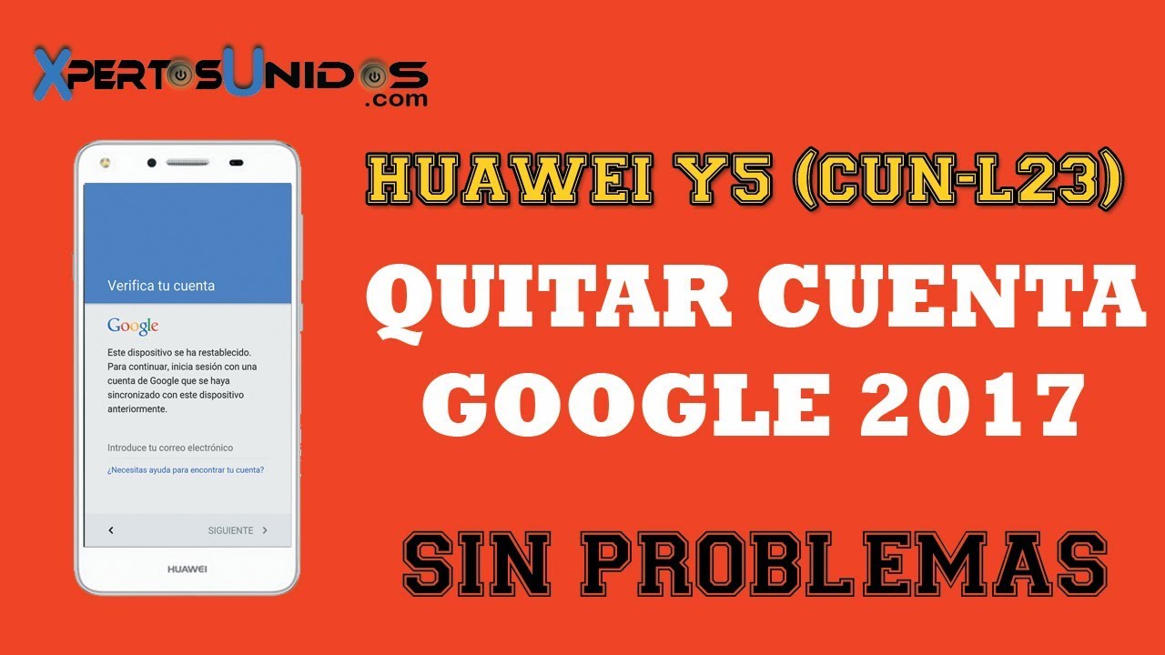 como desbloquear cuenta google huawei cun l03