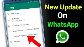 About UPI Payments and Legal Name | Yearly Reminder of Our Terms of Service Update | WhatsApp Update