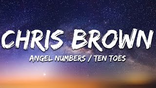 Chris Brown - Angel Numbers / Ten Toes (Lyrics)
