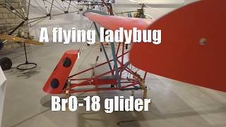 BrO18 Ladybug Glider Walkaround - Lithuanian Aviation Museum