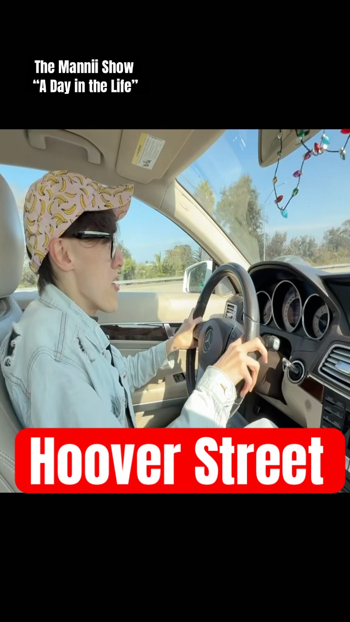 Hoover Street (from “A Day in the Life”) #TheManniiShow.com/series