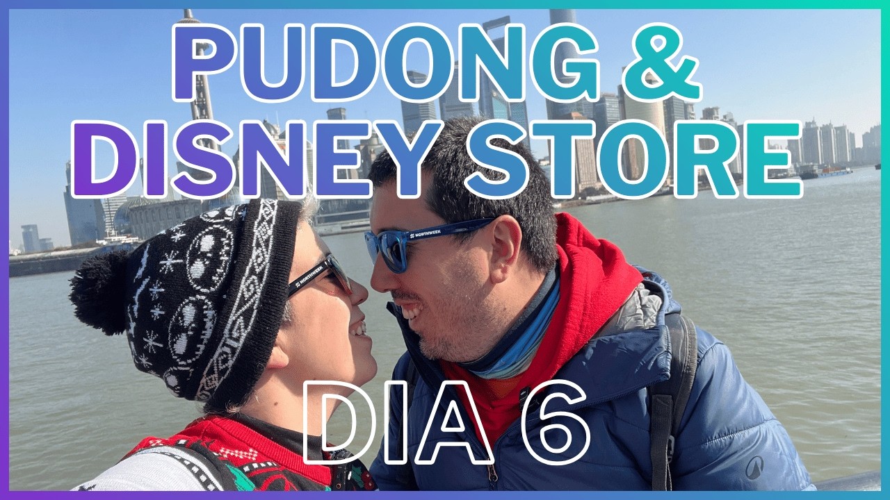 Visitamos la DISNEY STORE, subimos a la SHANGHAI TOWER y a LA PERLA - China 2025 DIA 6