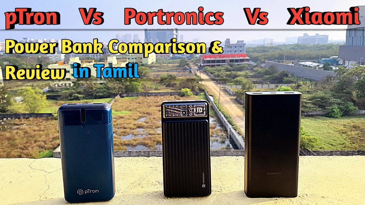 Best 20,000mAh Power Bank? pTron Dynamo Surge vs Xiaomi 4i vs Portronics Luxcell Bind!  Tamil 🔥