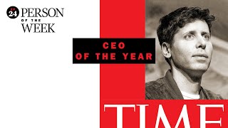 Why Sam Altman Is Time's 2023 Ceo Of The Year