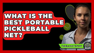 What Is The Best Portable Pickleball Net? - The Racket Xpert