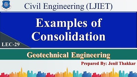 Lec-29_Examples of Consolidation | Geotechnical Engineering | Civil Engineering