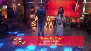 #Adashowtrans7 Pasha feat Aurel Hermansyah Andre-Makin aku cinta - Cinta Suci