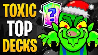 These TOXIC Top Clash Royale Decks DOMINATE THE GAME!