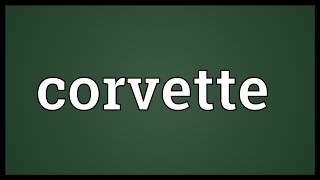 Corvette Meaning