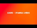 Zuchu Utaniua Lyric Video
